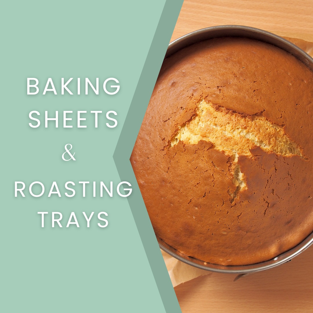 Baking Sheets & Roasting Trays