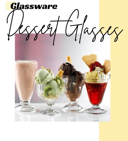 Dessert Glasses