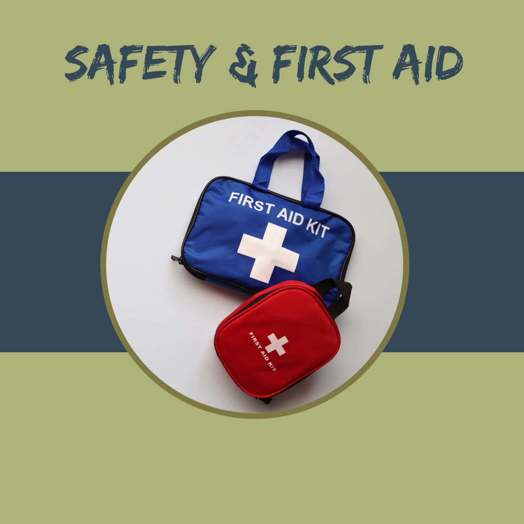 Safety & First Aid