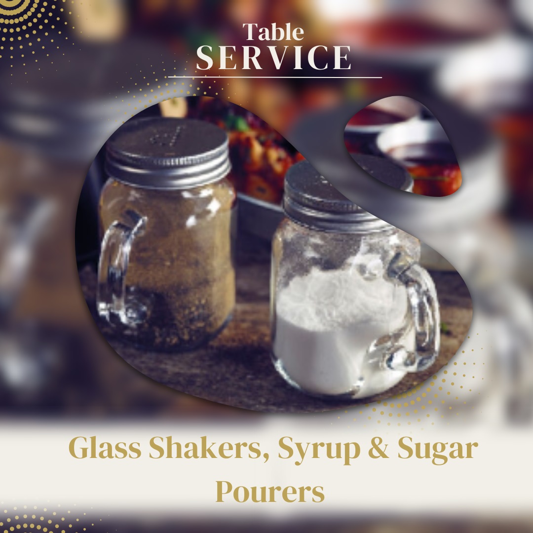 Shakers, Syrup & Sugar Pourers