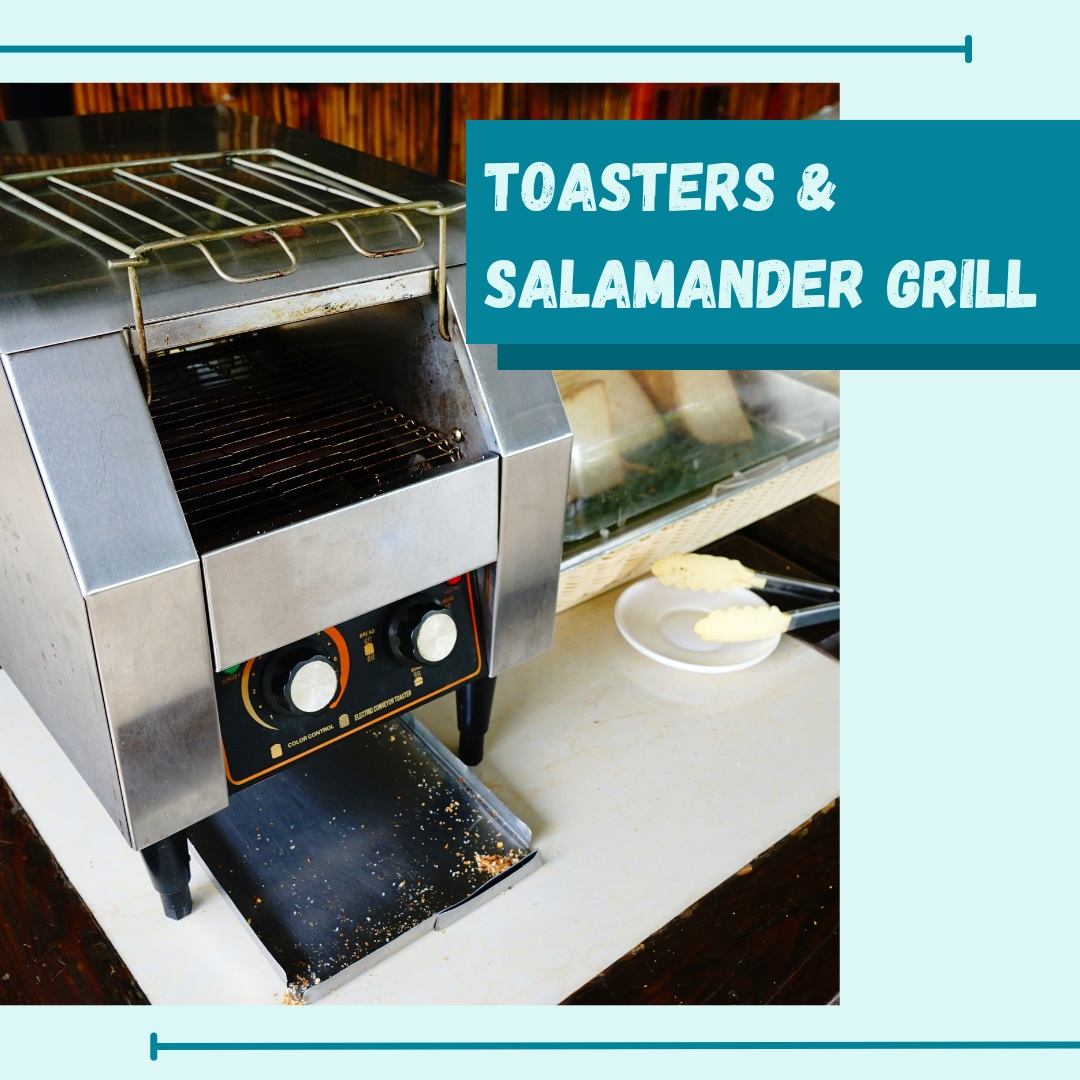 Toasters & Salamander Grill