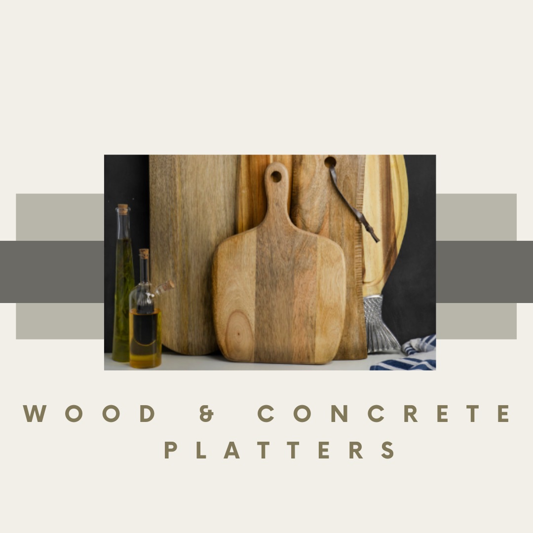 Wood & Concrete Platters